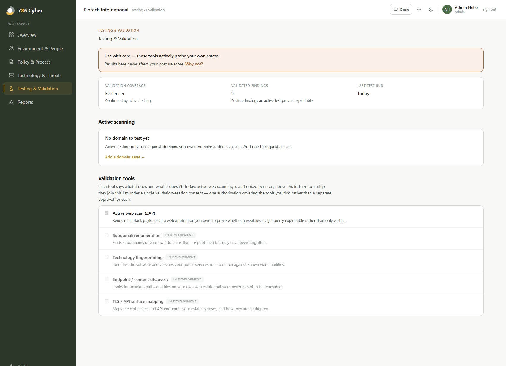 The Testing & Validation page: the "Use with care" banner explaining that results here never affect your posture score, the coverage, findings and last-run figures, and the validation tools list — Active web scan (ZAP) ticked, with four further tools marked "in development".